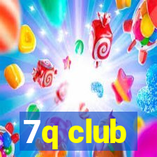 7q club